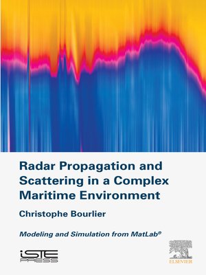 cover image of Radar Propagation and Scattering in a Complex Maritime Environment
